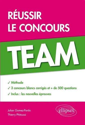 Réussir le Concours TEAM Méthode 3