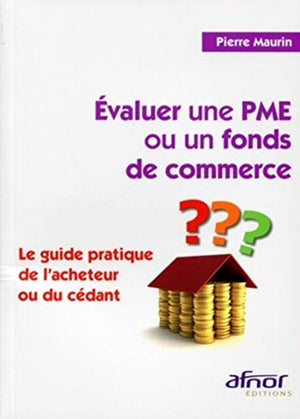 Evaluer une PME ou un fonds de commerce