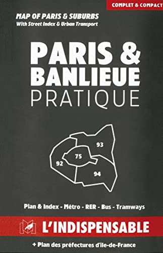 Paris et Banlieue Pratique, Plan de paris et banlieue avec index des rues et transports urbains