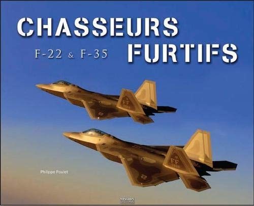 Chasseurs furtifs F-22 & F-35