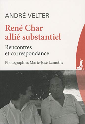 René Char allié substantiel