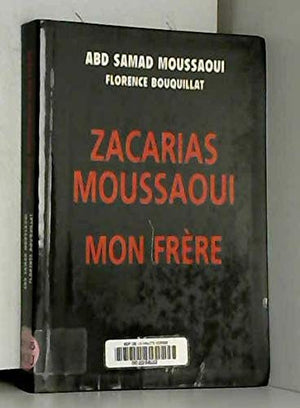 Zacarias Moussaoui, mon frère