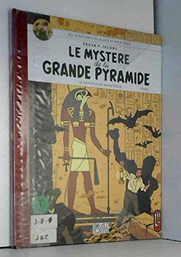 LES AVENTURES DE BLAKE ET MORTIMER. LE MYSTERE de la GRANDE PYRAMIDE. LE PAPYRUS DE MANETHON. TOME I.