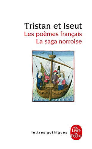 Tristan et Iseut : Les poèmes français - La saga norroise