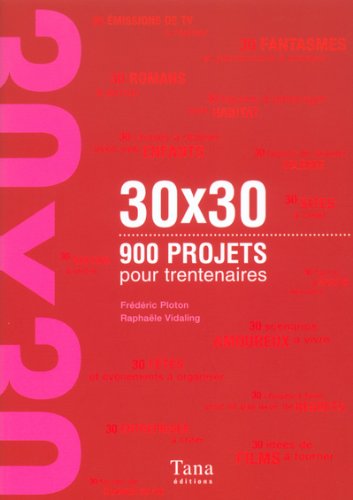 900 projets pour trentenaires
