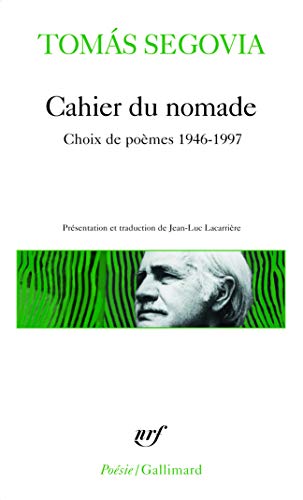 Cahier du nomade: Choix de poèmes 1946-1997