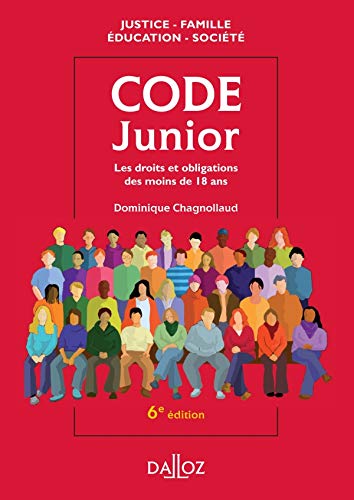 Code junior. Les droits et obligations des moins de 18 ans - 6e éd.