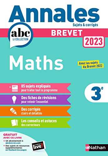 Annales ABC du Brevet 2023 - Maths 3e - Sujets et corrigés + fiches de révisions