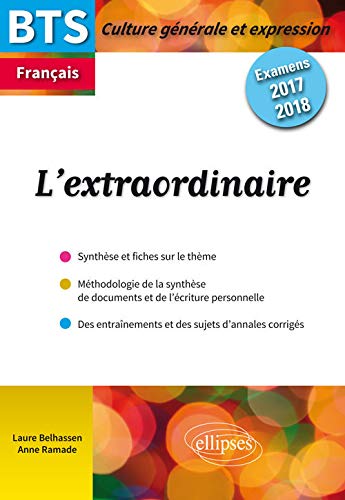 L'Extraordinaire Culture Générale BTS Français Examens 2017 2018