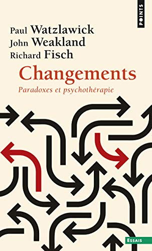 Changements ((réédition)): Paradoxes et psychothérapie