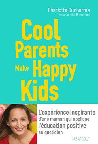 Cool Parents make happy kids