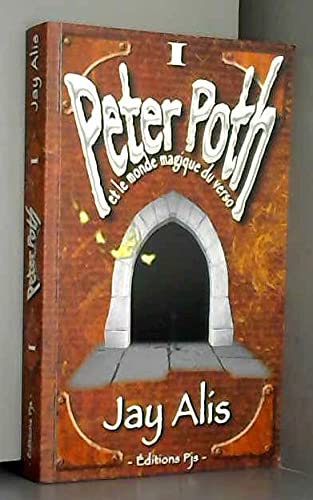 Peter Poth et le Monde Magique du Verso (Tome I)