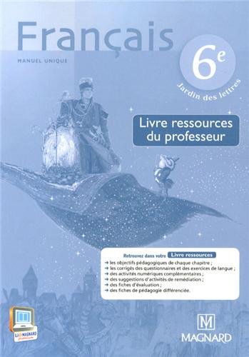 Français 6e: Livre ressources du professeur