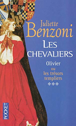 Les Chevaliers, tome 3 : Olivier ou les trésors templiers