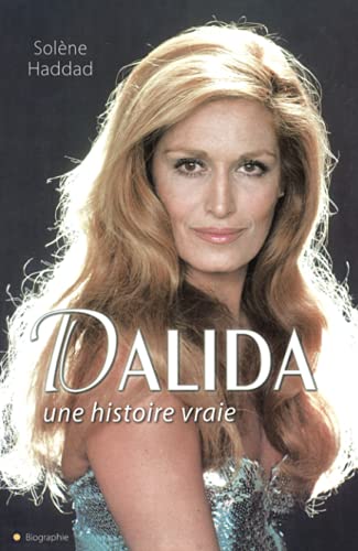 Dalida une histoire vraie
