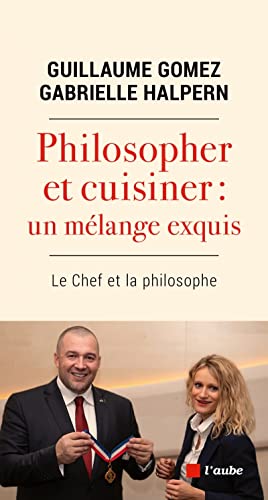 Philosopher et cuisiner : un mélange exquis: Le chef et la philosophe
