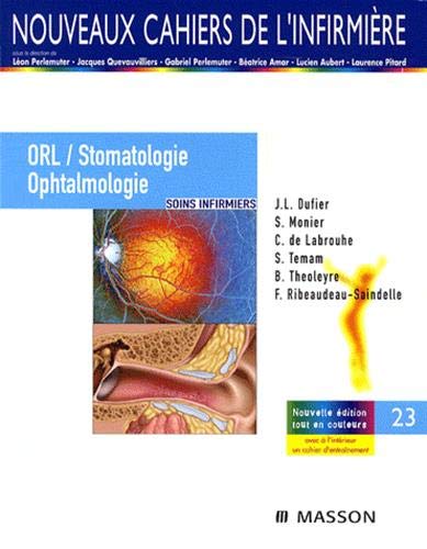 ORL/Stomatologie/Ophtalmologie: Soins infirmiers