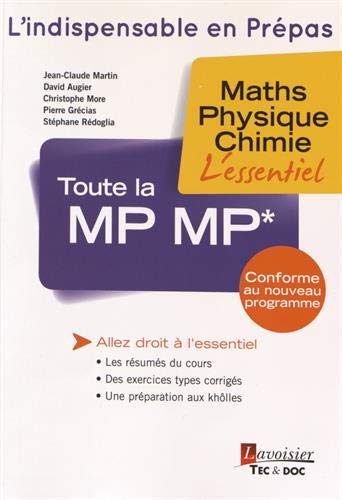 Toute la MP MP*: Maths, physique, chimie