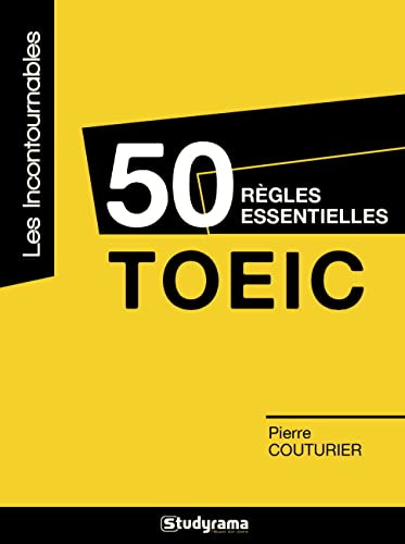 50 règles essentielles - TOEIC