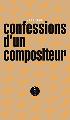 CONFESSIONS D'UN COMPOSITEUR - BILINGUE ANGLAIS/FRANCAIS