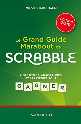 Le grand guide Marabout du Scrabble - Edition 2019