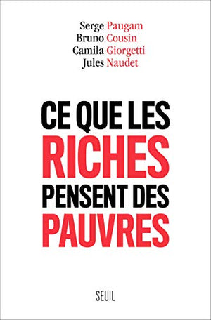 ce que les riches pensent des pauvres