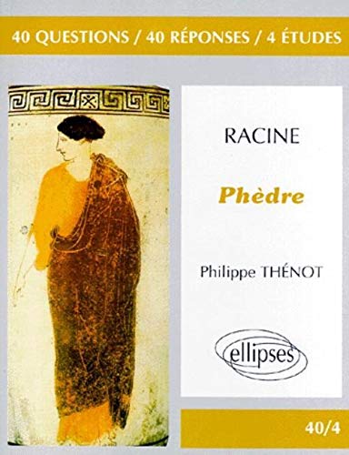 Racine : "Phèdre"