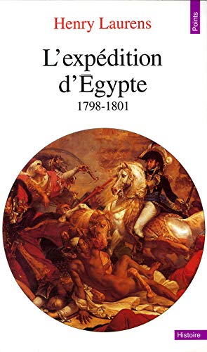 L'expédition d'Egypte, 1798-1801