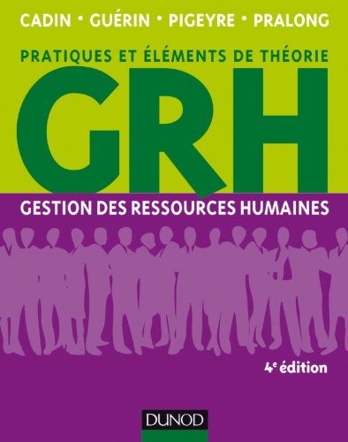 GRH - 4e éd. - Gestion des ressources humaines