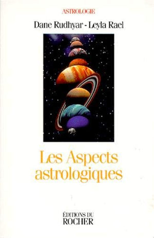 Les aspects astrologiques. Une approche basée sur le processus