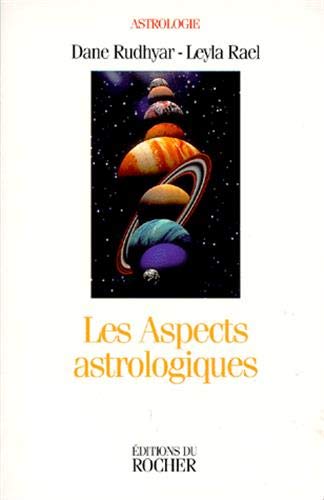 Les Aspects astrologiques. Une approche basée sur le processus