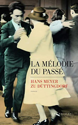 La Mélodie du passé