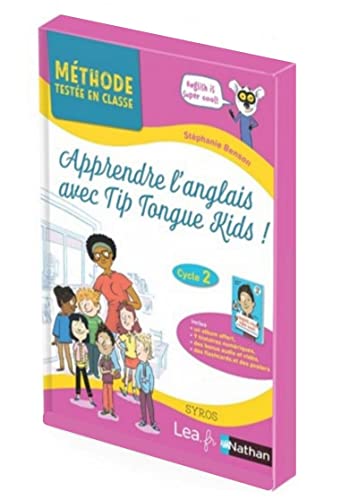 Apprendre l'anglais avec Tip Tongue Kids - Cycle 2 - coffret pédagogique clés en main : guide, roman, flashcards, ressources numériques - Nouveauté 2022