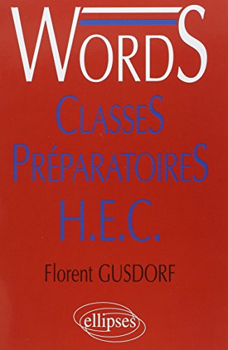 Words, médiascopie du vocabulaire anglais. Classes Préparatoires H.E.C.