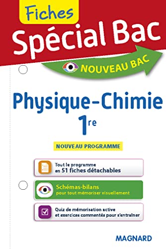 Spécial Bac Fiches Physique-Chimie 1re: Tout le programme en 51 fiches, mémos, schémas-bilans, exercices et QCM