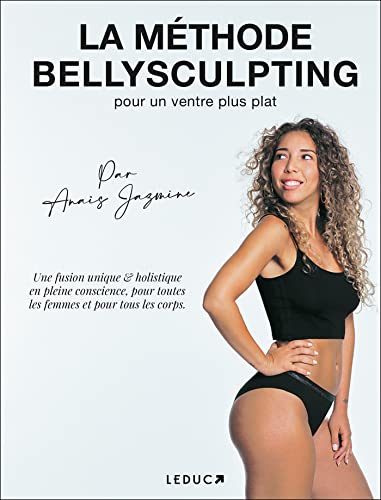 La méthode Bellysculpting: Pour un ventre plus plat
