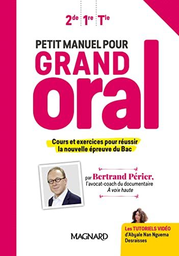 Petit manuel pour Grand Oral (2019) - Manuel élève