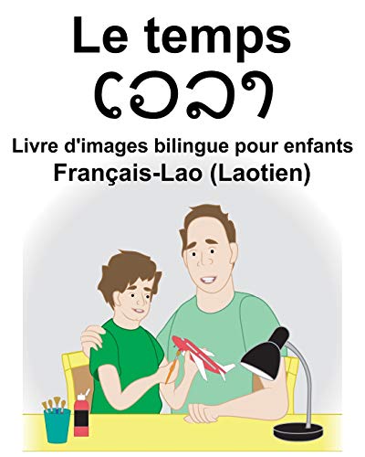 Français-Lao (Laotien) Le temps Livre d'images bilingue pour enfants