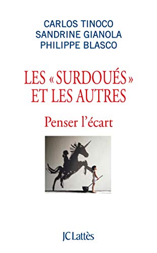 Les surdoués et les autres