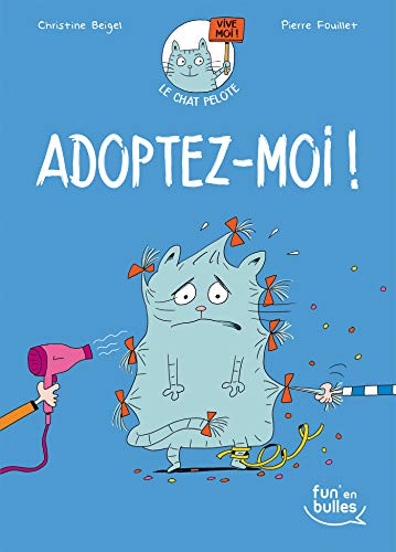 Le chat pelote T1 - Adoptez-moi