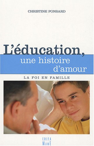 L'EDUCATION, UNE HISTOIRE D'AMOUR
