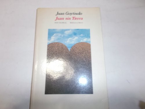 Juan sin tierra (Biblioteca breve. Novela)