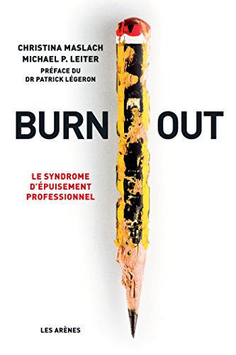 Burn out : le syndrôme d'épuisement professionnel