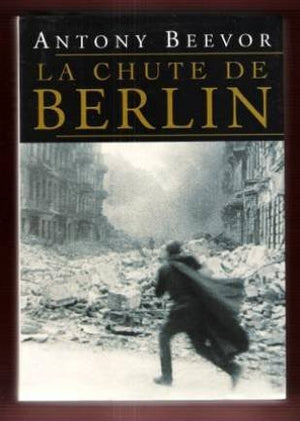 La chute de Berlin