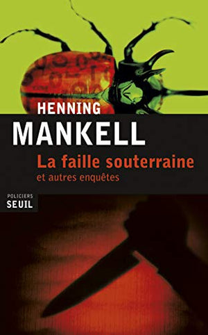 La faille souterraine