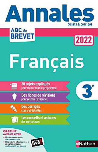 Annales ABC du Brevet 2022 - Français 3e - Sujets et corrigés + fiches de révisions