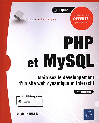 PHP et MySQL - Maîtrisez le développement d'un site web dynamique et interactif