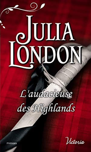 L'audacieuse des Highlands