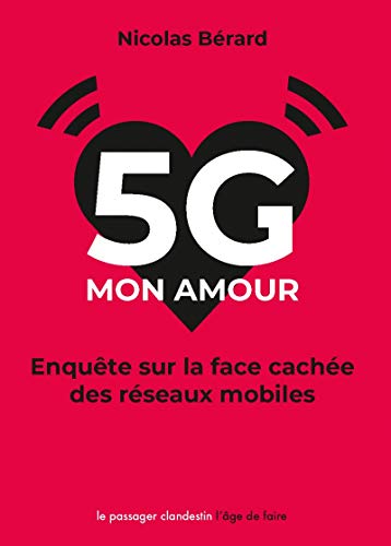 5G, mon amour : Enquête sur la face cachée des réseaux mobiles