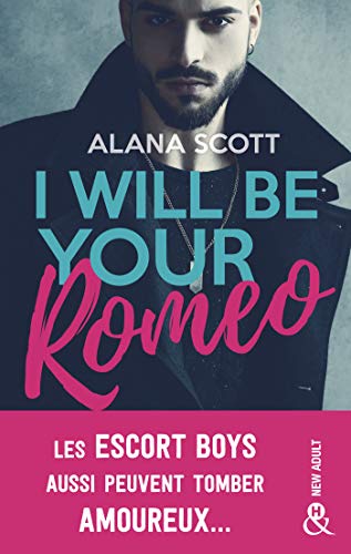 I Will Be Your Romeo: La nouveauté New Adult de l'autrice de "Good Girls Love Bad Boys"